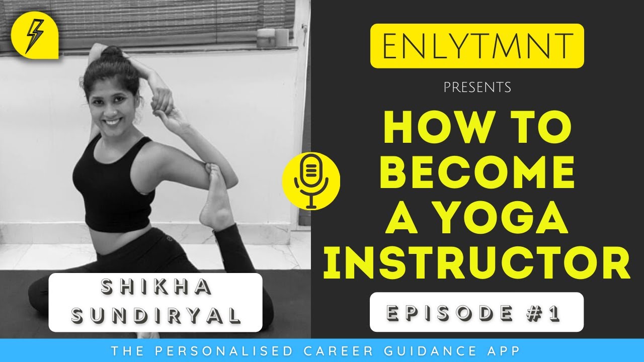 How To Become A Yoga Instructor | Ep.1 | Speaker - Shikha Sundriyal | Offbeat Career Guidance Series