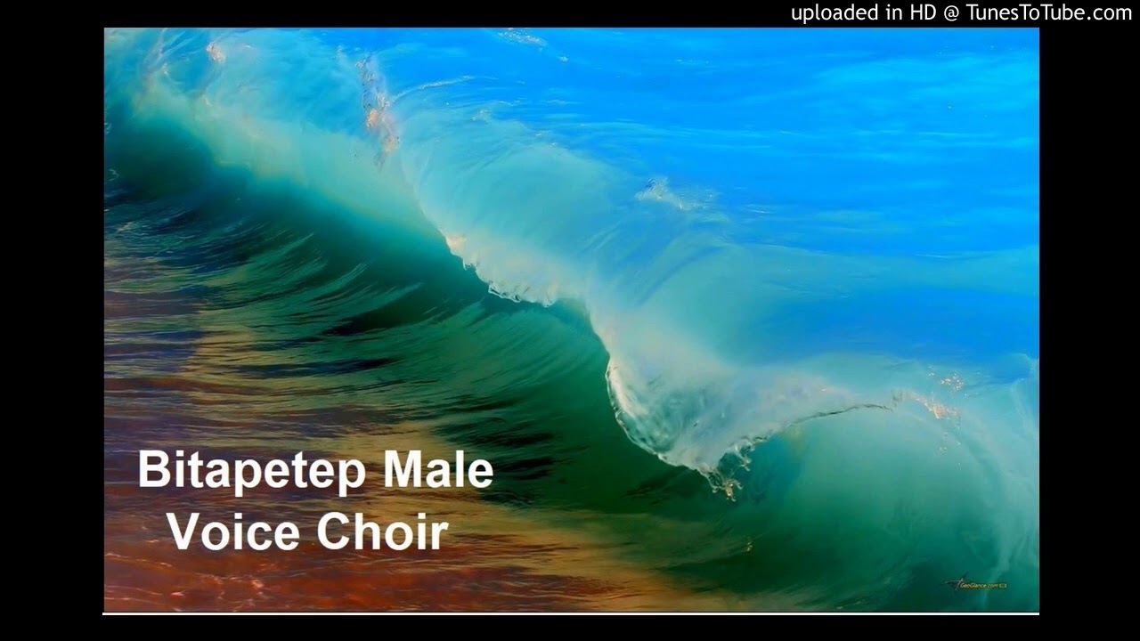 Bitapetep Male Voice Choir - Kada bona gunan