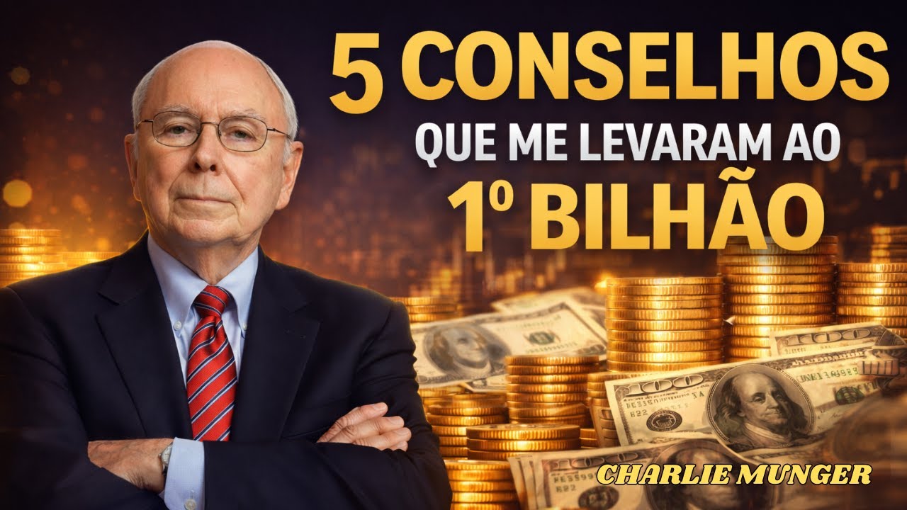 Charlie Munger: 5 Conselhos Simples Que Criaram Uma Fortuna BILIONÁRIA