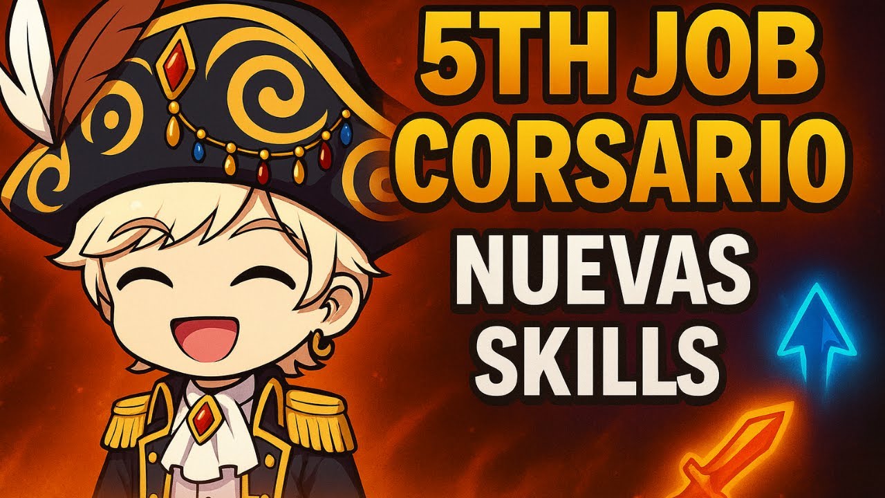 Así será el 5th Job del Corsario ⚓ Nuevas skills y buffs
