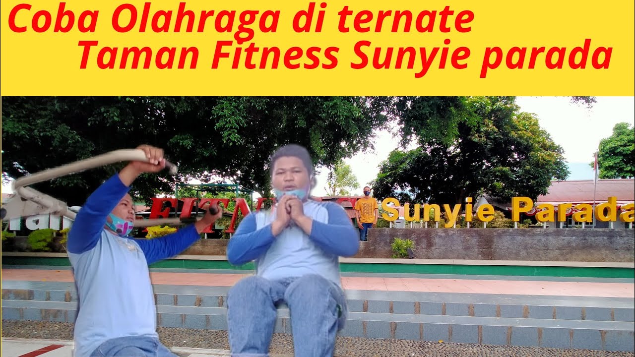 Olahraga simpel di taman fitness sunyie parada ternate