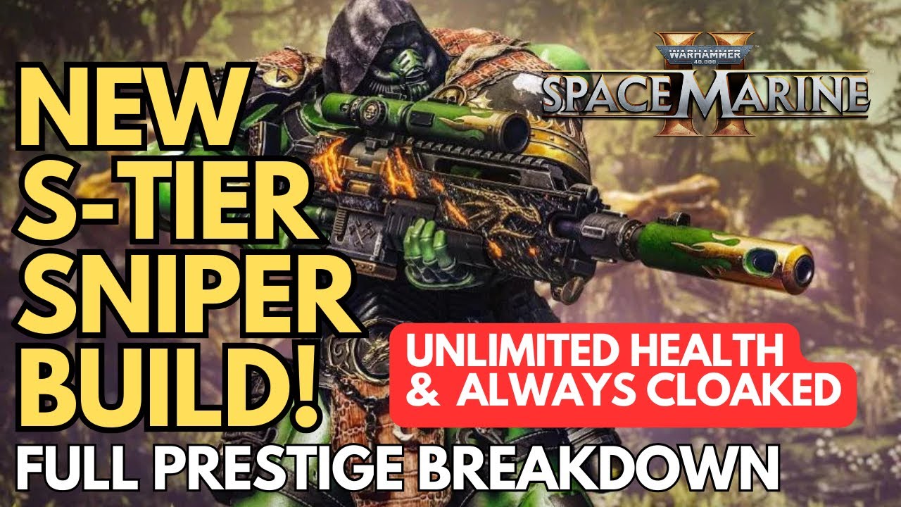 New S-Tier Sniper Build | Full Prestige Breakdown | Insane Health & Camo Cloak | Space Marine 2