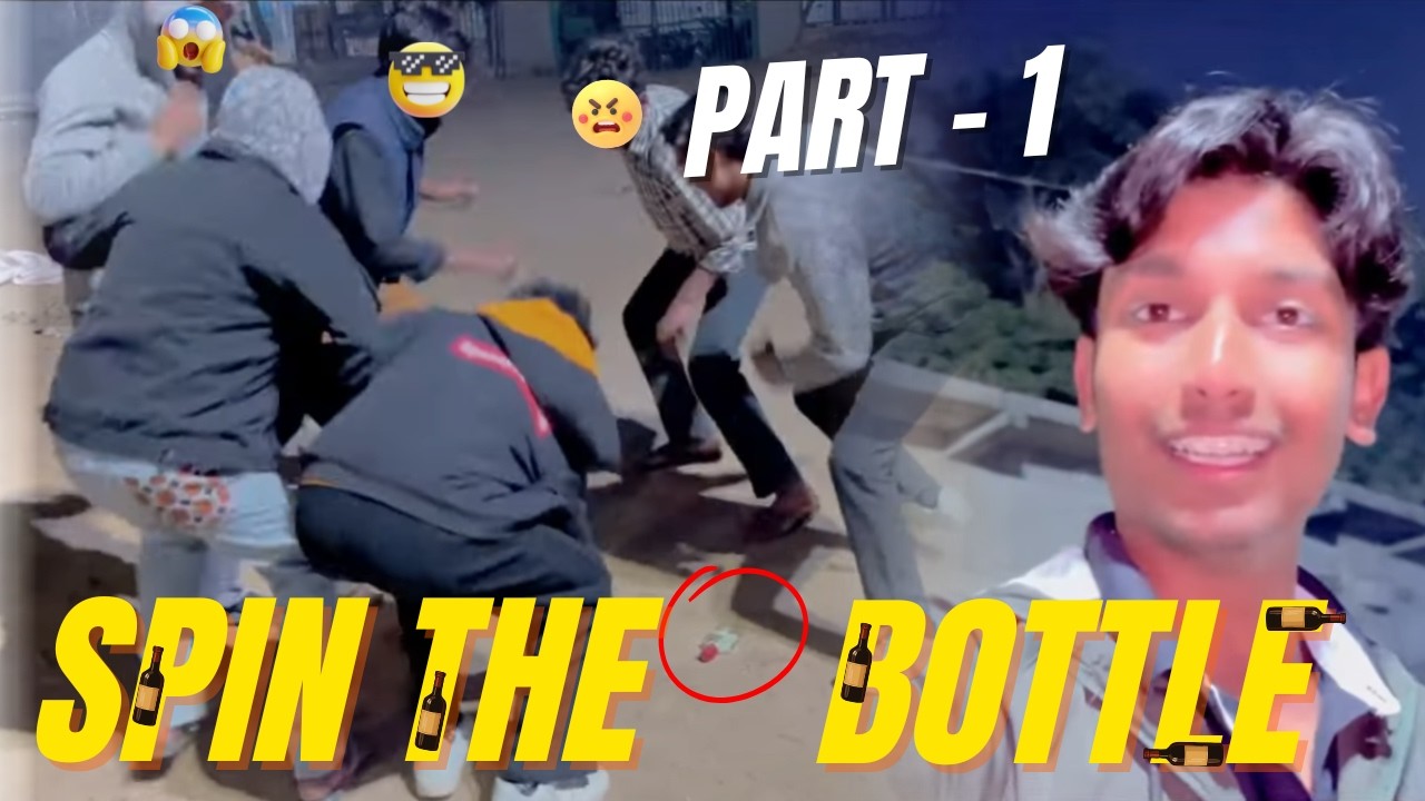 Bottle Spin Game | PART 1 | Just Aftab