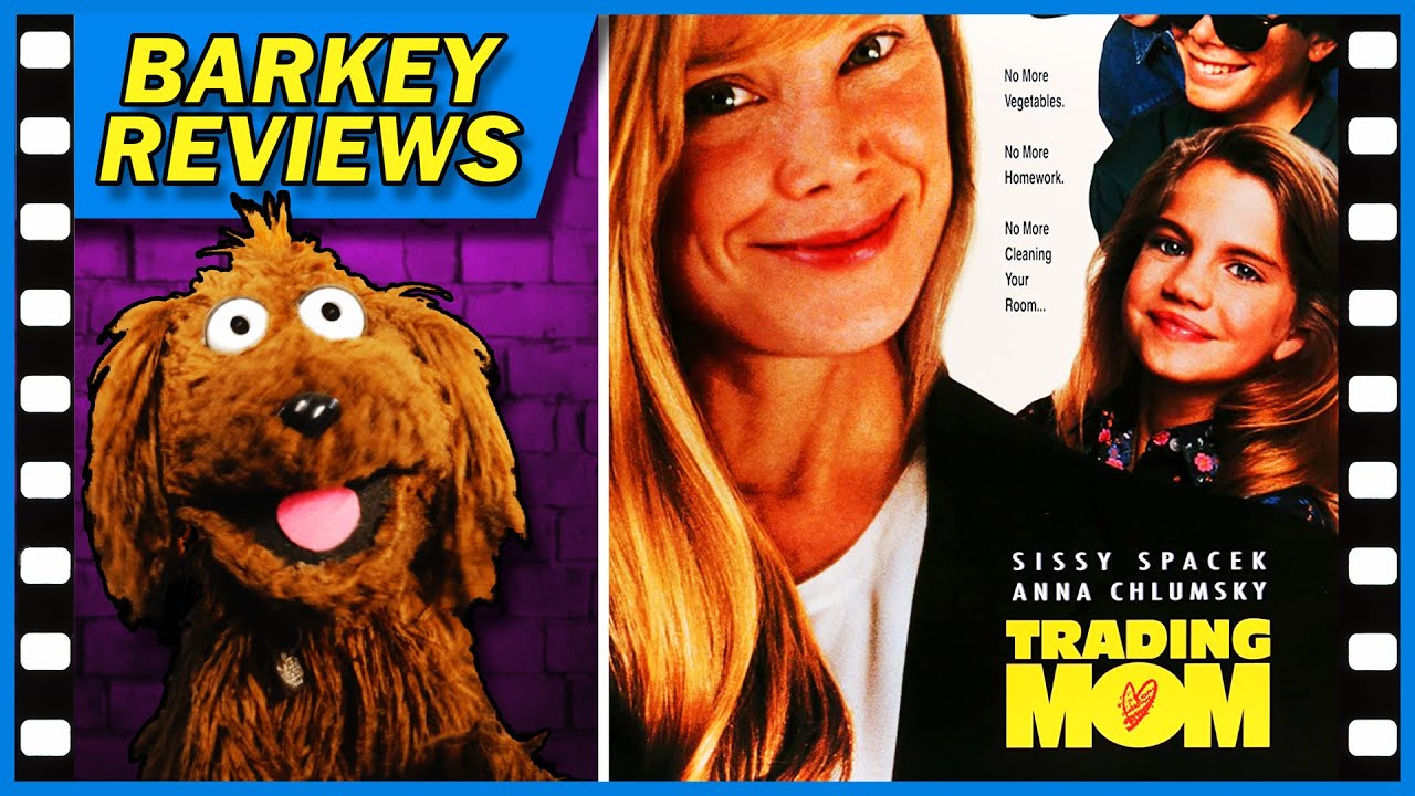 "Trading Mom" (1994) Movie Review with Barkey Dog