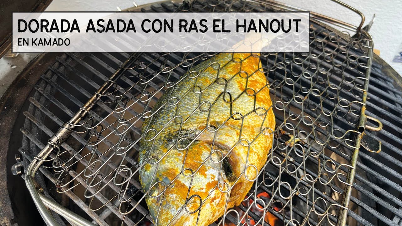 Dorada asada a la brasa con Ras el hanout en kamado piel crujiente con carne jugosa en pocos minutos
