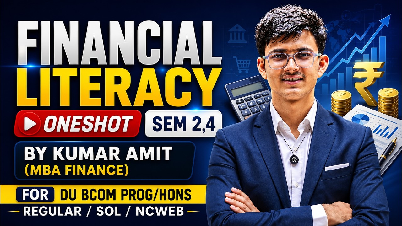 Financial Literacy Oneshot 2026 | Important Questions & Answers | BCom Sem 2 & 4 | DU Reg./SOL/NCWEB