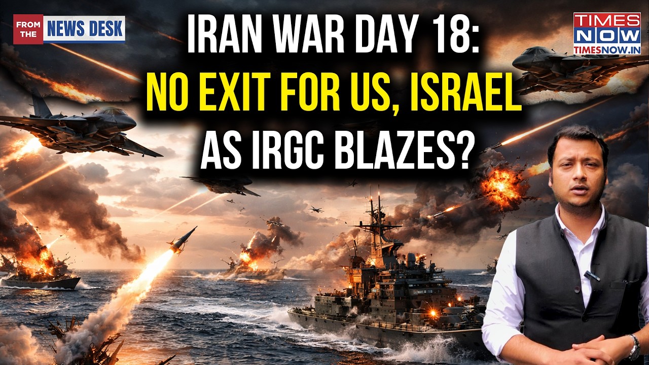 Iran War Day 18: No Exit For US, Israel As IRGC Blazes? Trump's 'Way Out' Could Blow Up Middle East?