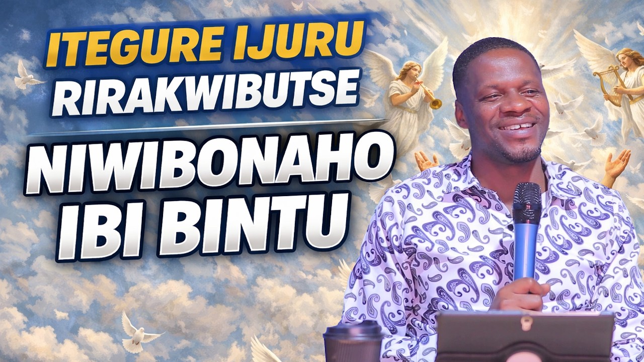 KUBERA IZI MPAMVU3,ITEGURE IJURU  RYAKINGUTSE VUBA CYANE,NIBA IBI BIRI KUKUBAHO