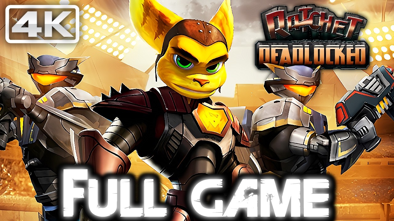 RATCHET: DEADLOCKED Gameplay Walkthrough FULL GAME (4K 60FPS) No Commentary