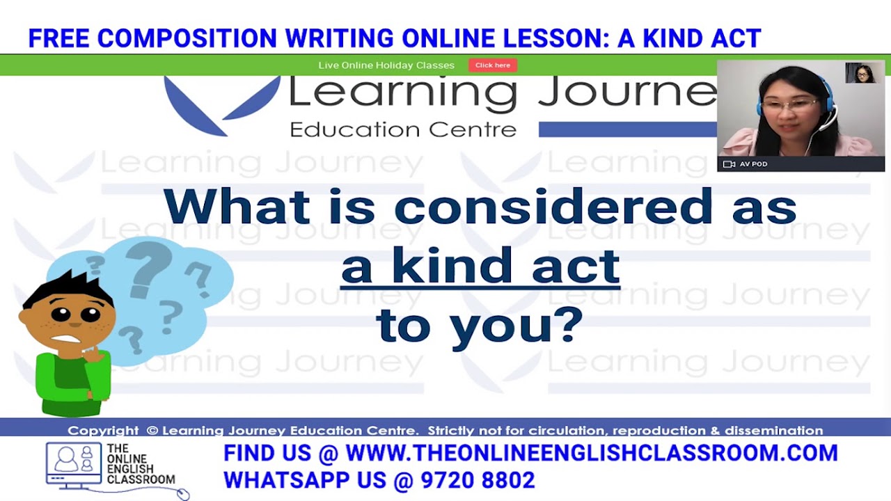 FREE Online Primary School Composition Writing Class Singapore Holiday : A Kind Act