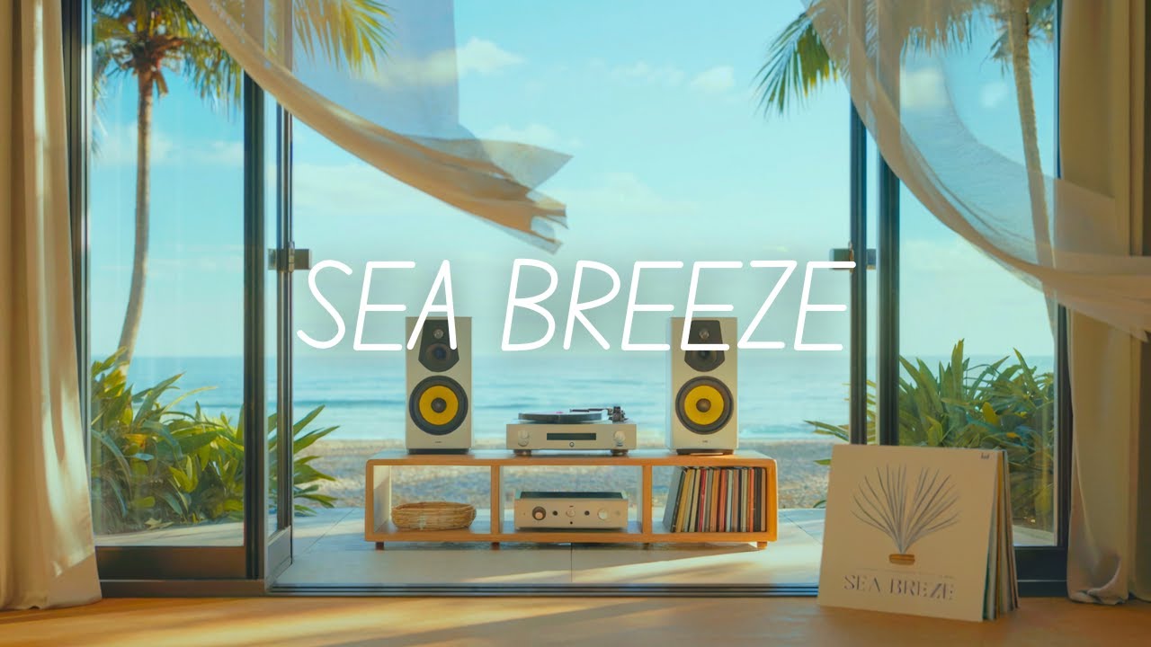 Sea Breeze Lounge | Свежая Музыка, Чтобы Очистить Мысли.
