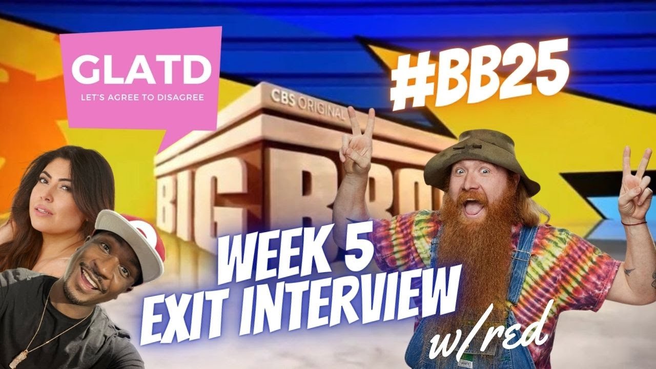 #BB25 WEEK 5 EXIT INTERVIEW - RED