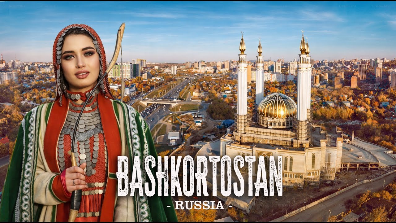 Turkish country in Russia - BASHKORTOSTAN