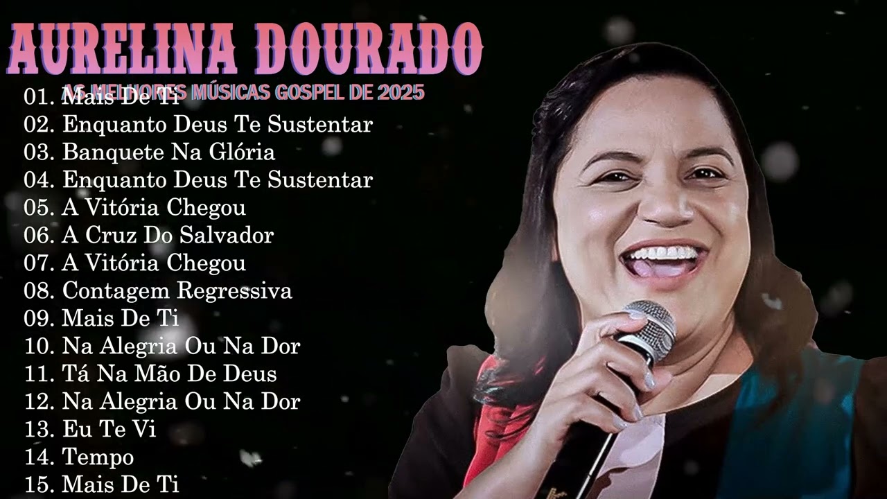 Aurelina Dourado 2026 Coletânea Gospel – Hinos da Harpa e Louvores Clássicos
