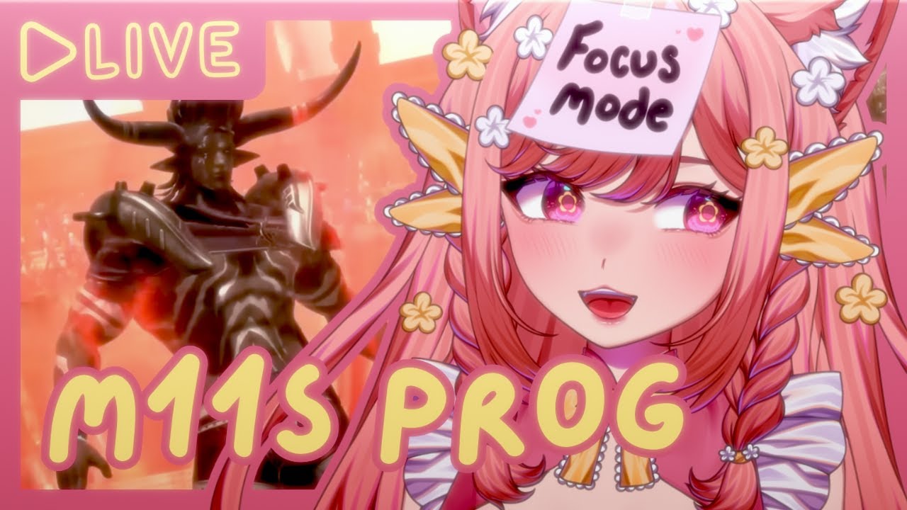 🌸【M11S Prog】THIS TIME WE CLEAR FOR REALSIES 🌸