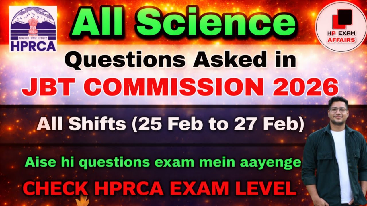All Science Questions asked in JBT Commission 2026 | Online Exam by HPRCA | All Shifts | 25 - 27 Feb