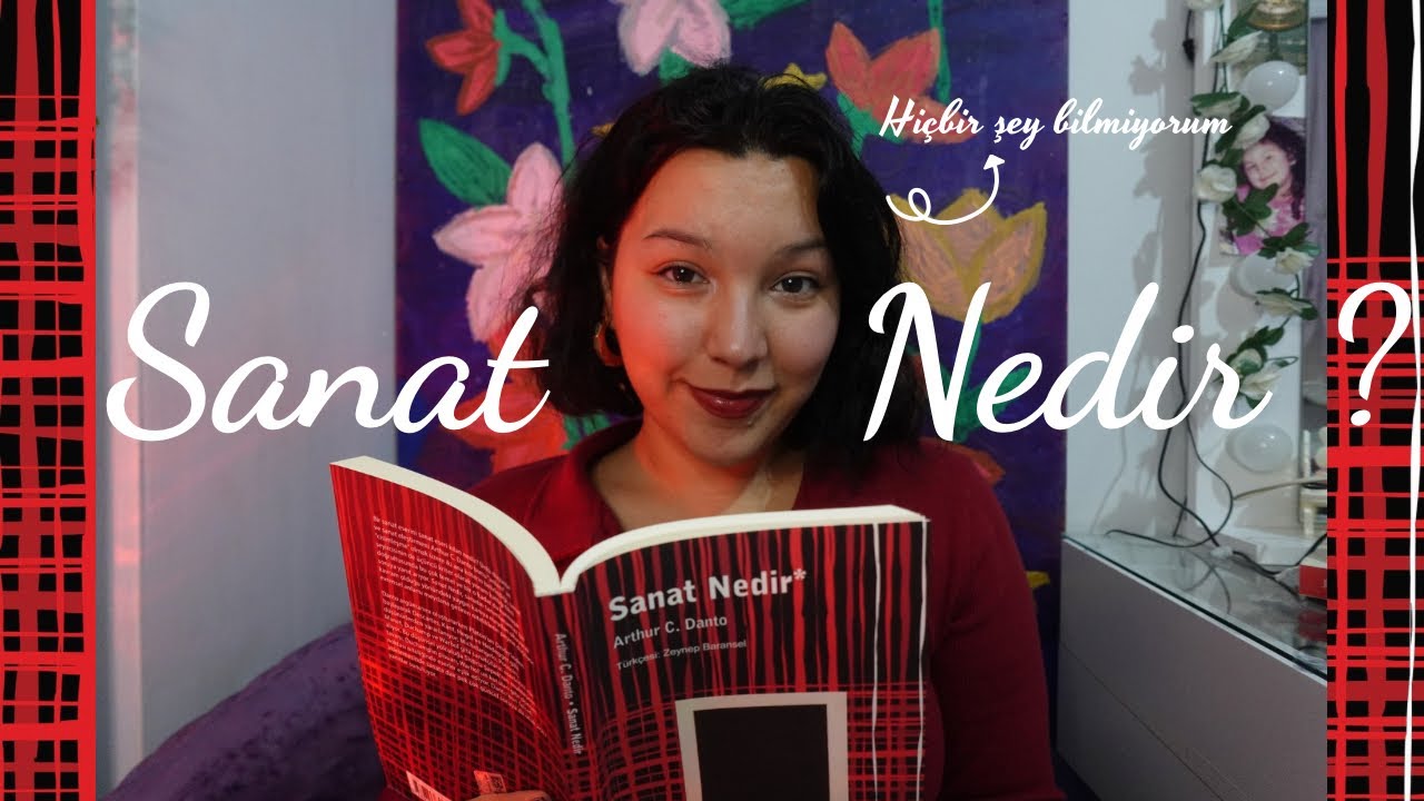 Sanat Nedir ? (Hi&ccedil;bir şey bilmiyorum)