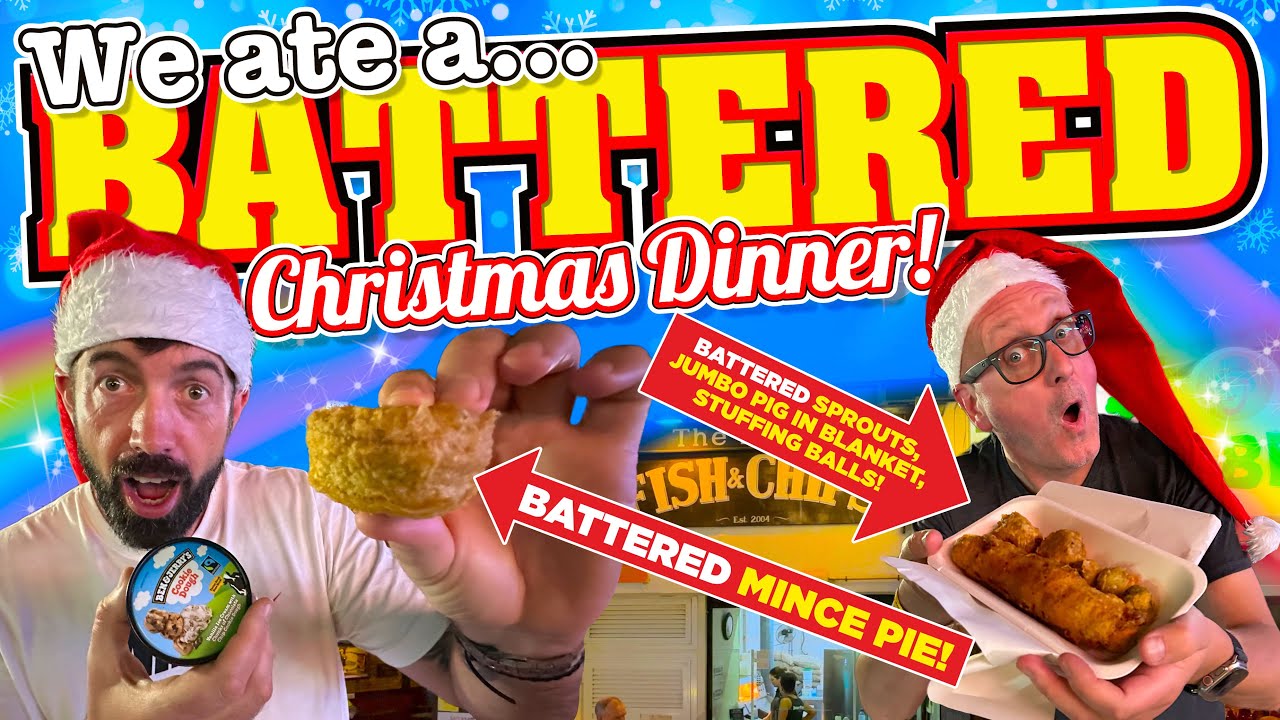 I Ate GIANT BATTERED Pigs In Blankets, BATTERED Mince Pies, BATTERED Brussels and BATTERED Stuffing!