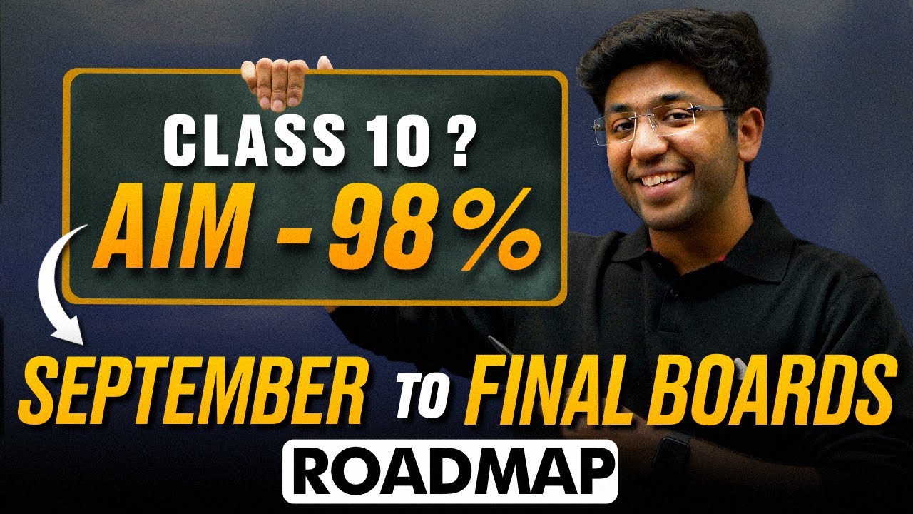 September To Final Boards RoadMap 🔥 | Strategy To Score 98% | Shobhit Nirwan