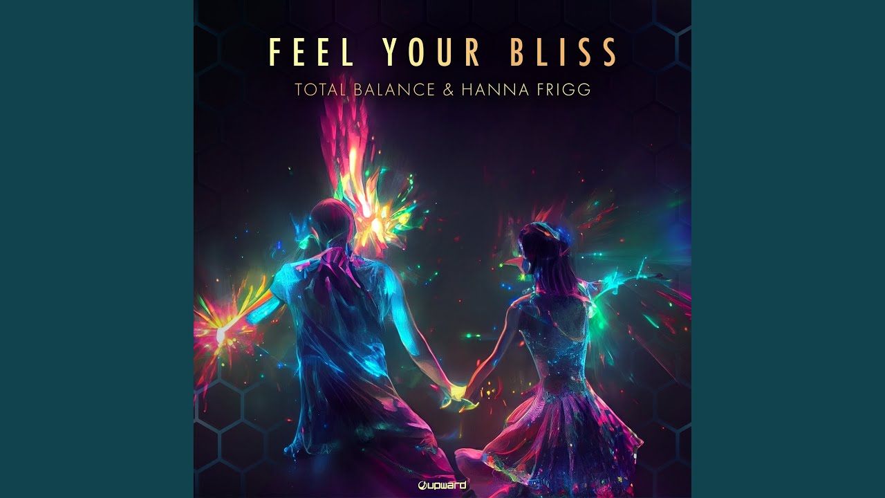 Feel Your Bliss