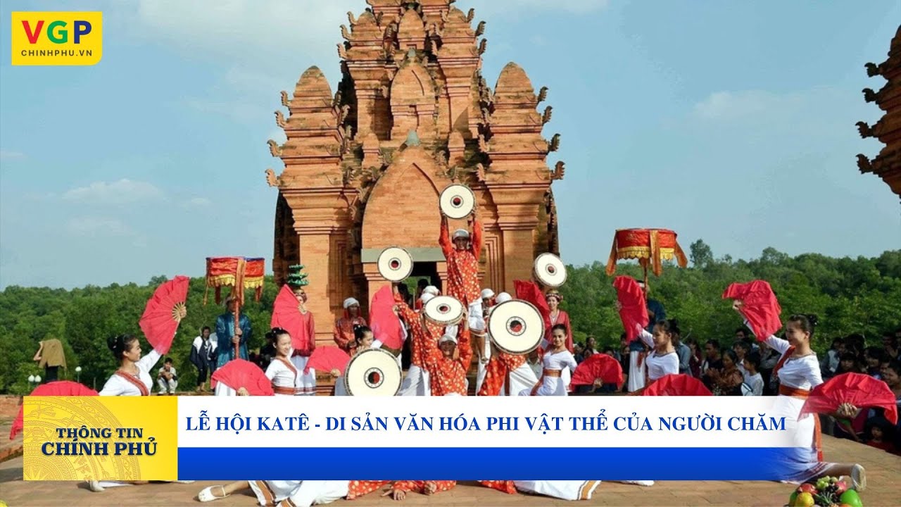 Lễ hội Katê - di sản văn hóa phi vật thể của người Chăm