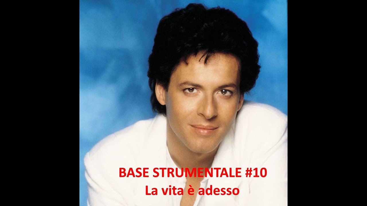 Base strumentale #10 La vita è adesso