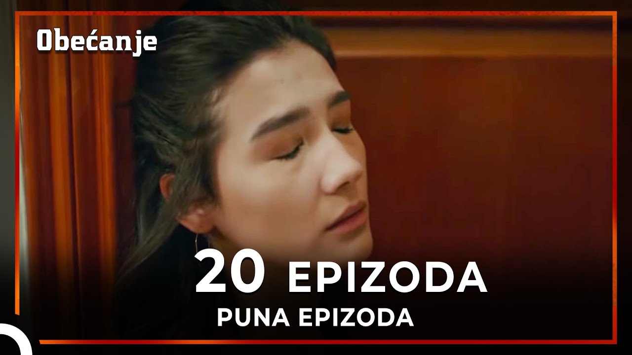 Obećanje | Epizoda 20