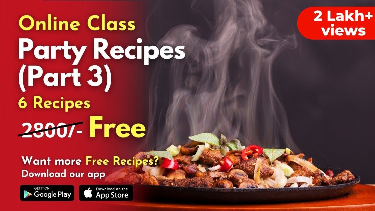 🔴 Live Free Online Workshop ~ Party Recipes Part 3 | Online Cooking Class by Swad Cooking