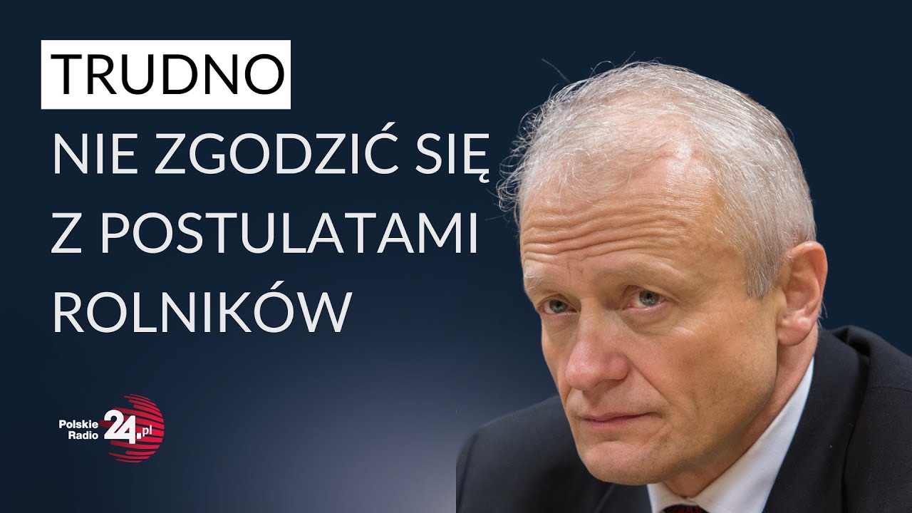 Jacek Piechota o protestach rolników