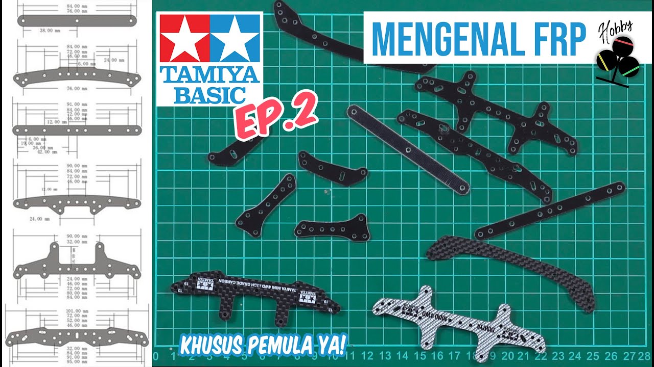 Tamiya Basic Eps 2 || Mengenal FRP / Fiber Reinforced Plastic [ミニ四駆]