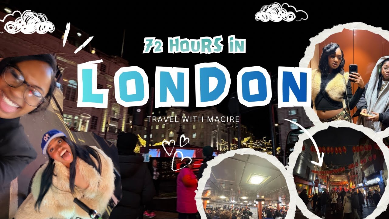 living in our 20s | 72 hours in LONDON w/ macire