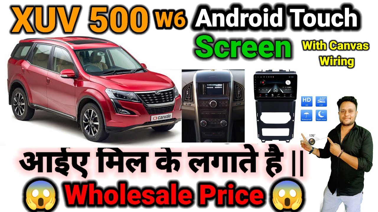 Mahindra XUV 500 W6 Android Stereo installation | XUV 500 Android player installation | xuv Canvas
