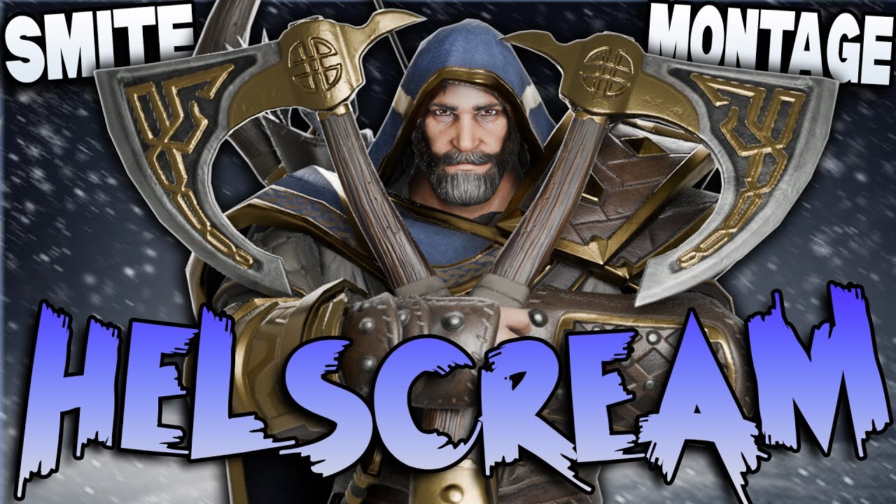 Smite 2 Montage - Helscream