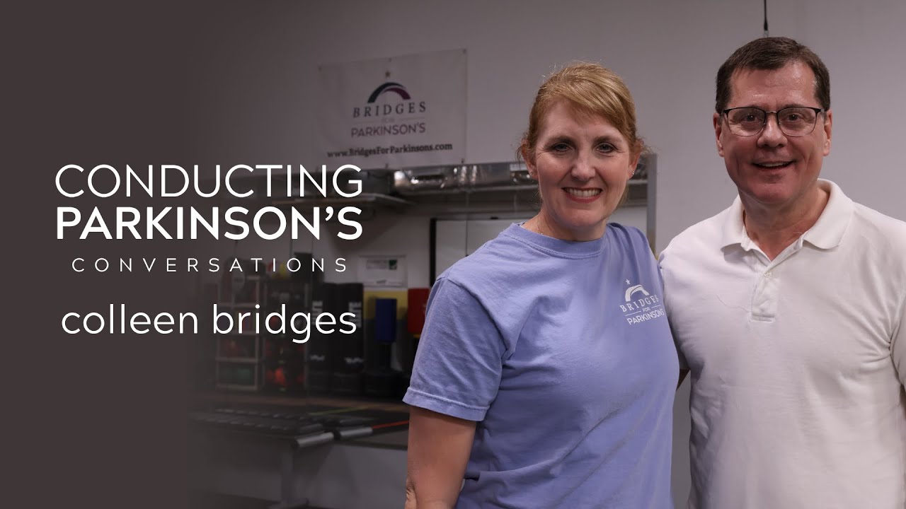 Conducting Parkinson's Conversations: Colleen Bridges
