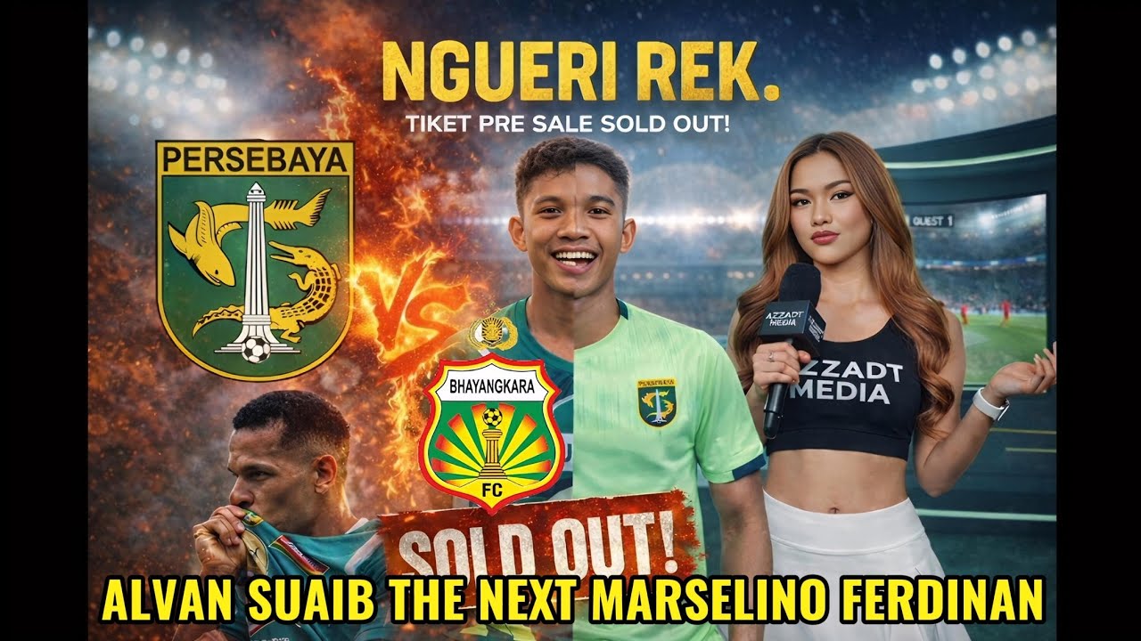 GBT SIAP MELEDAK! Presale SOLD OUT, Persebaya Bidik 4 Besar & Alvan Suaib Jadi Harapan Baru