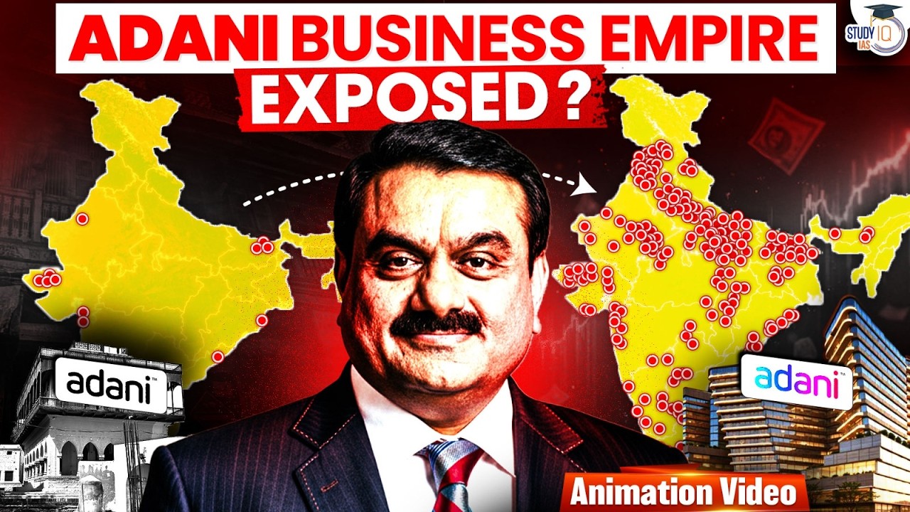 Gautam Adani Business Growth Secret Exposed | Fame, Money & Power Reality of Adani Empire | StudyIQ