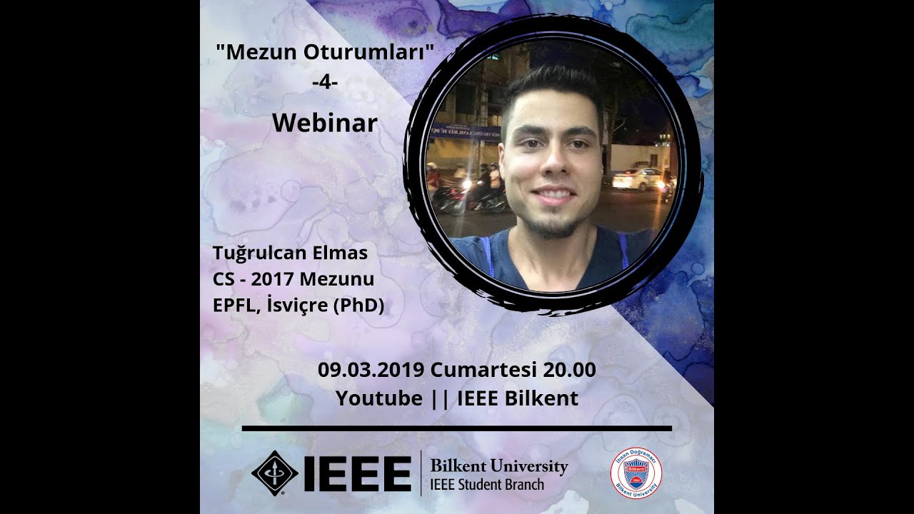 Mezun Sohbetleri | Tuğrulcan Elmas | Bilkent CS '17 | EPFL İsviçre (PhD)