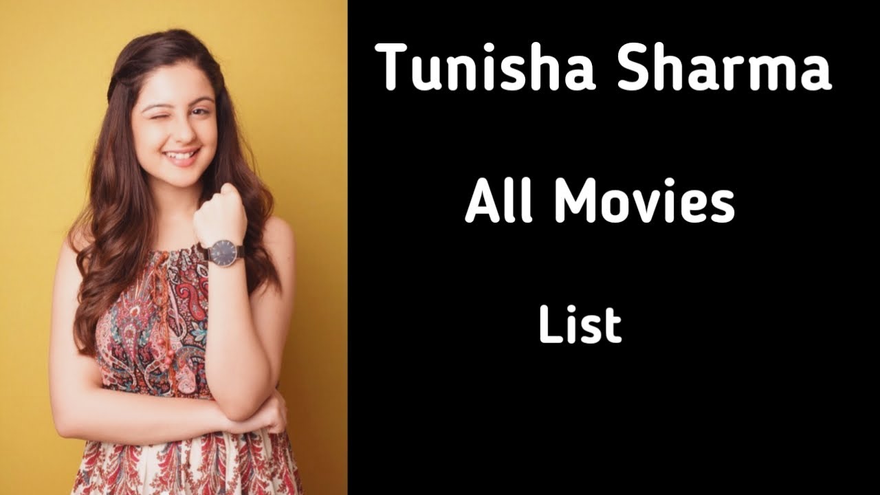 Tunisha Sharma All Movies List