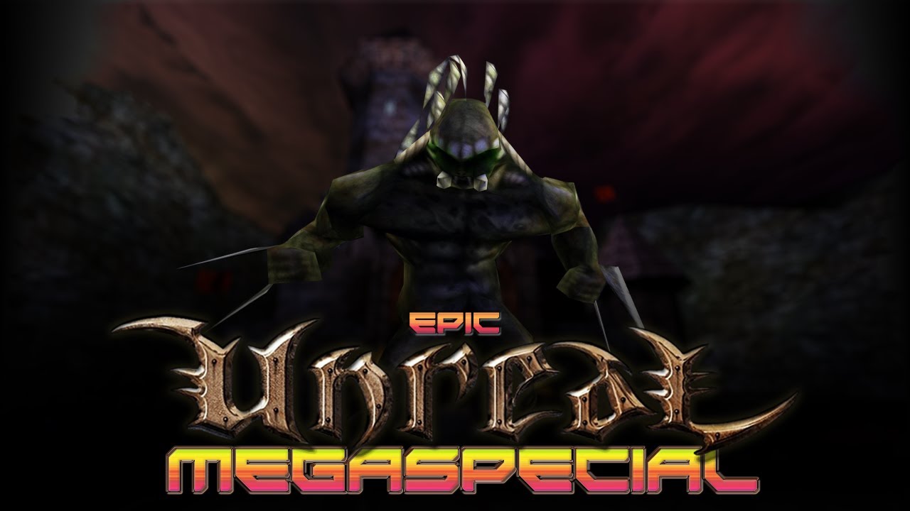 Epic Unreal Megaspecial