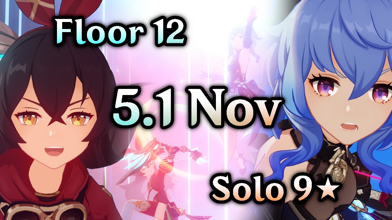 Amber and Ganyu SOLO Floor 12 Without Taking Damage!! 5.1 November Abyss