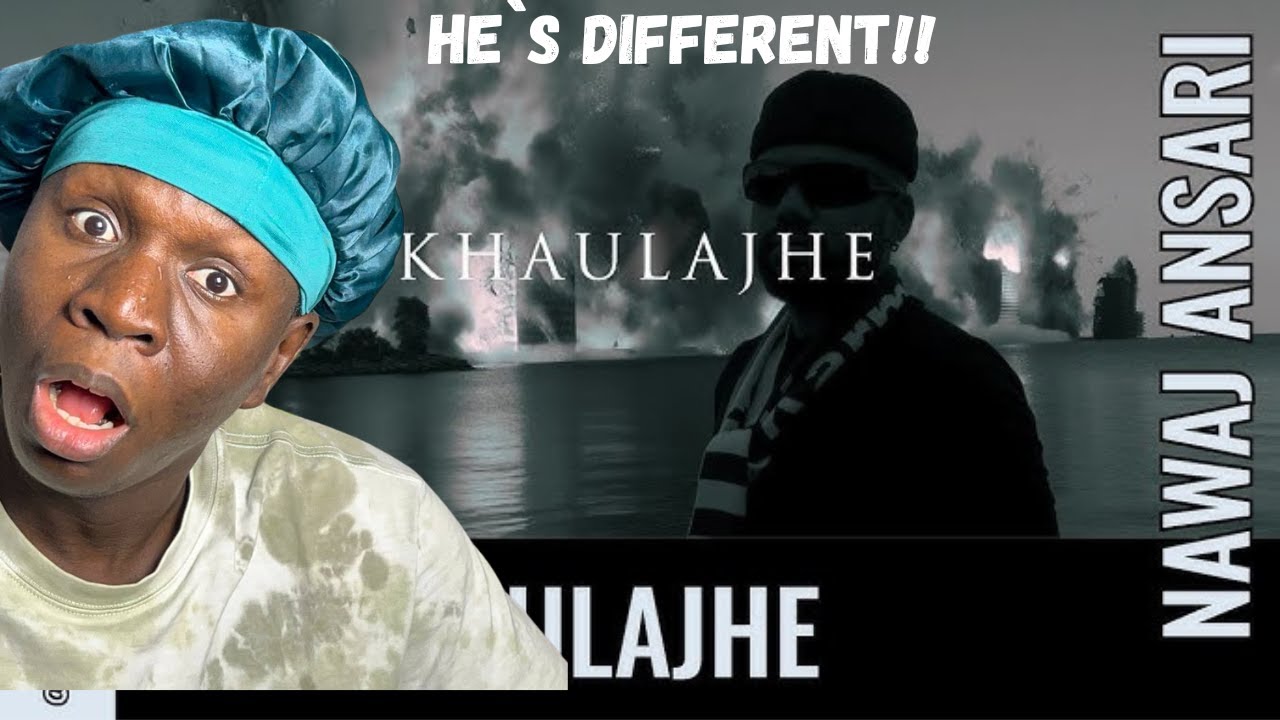 SHOT  FIRED !! Nawaj Ansari - KHAULAJHE Official Video Reaction!!