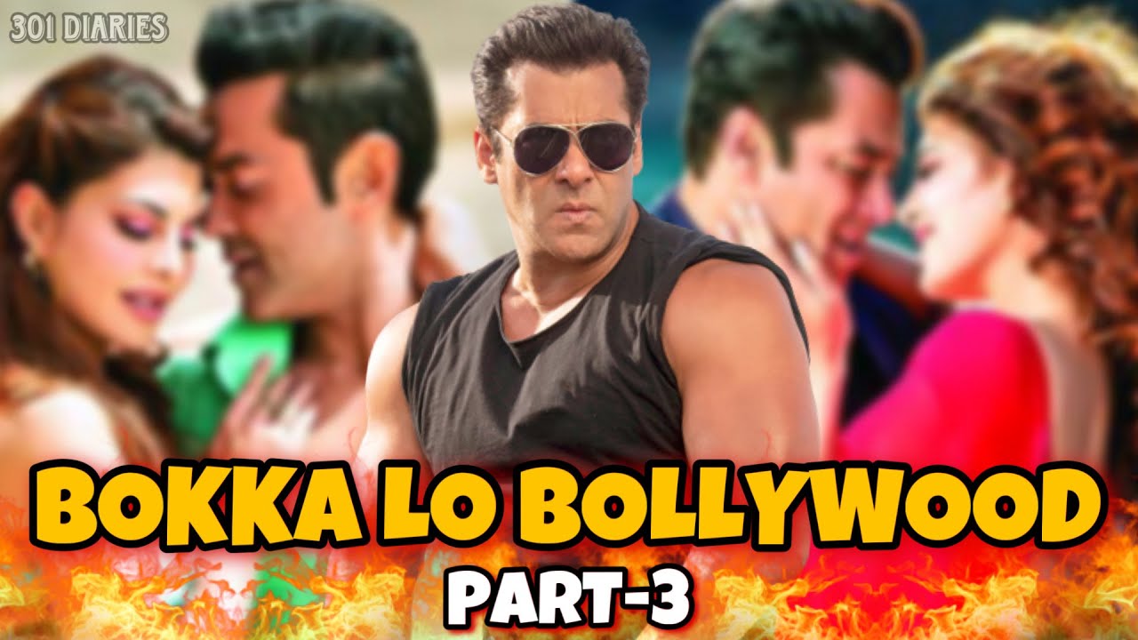 BOKKA LO BOLLYWOOD 3.0 || ft. RACE 3 || Nikhil || 301 Diaries