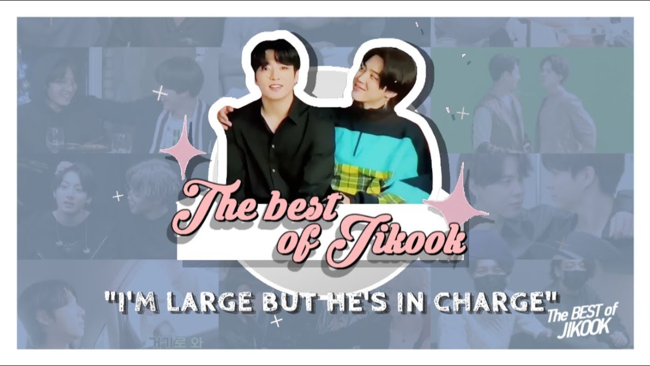 Best of #Jikook • ‘I’m large but he’s in charge’