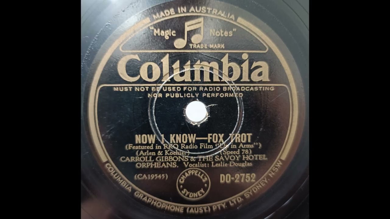 Now I Know - Carrol Gibbons & the Savoy Hotel Orpheans