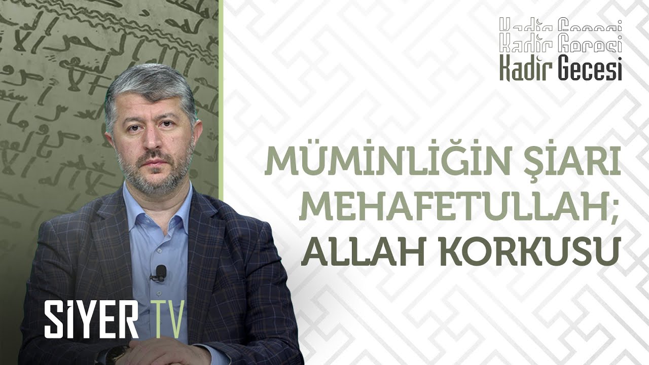 7. Müminliğin Şiarı Mehafetullah; Allah Korkusu / Muhammed Emin Yıldırım (H.1435 / M. 2014)