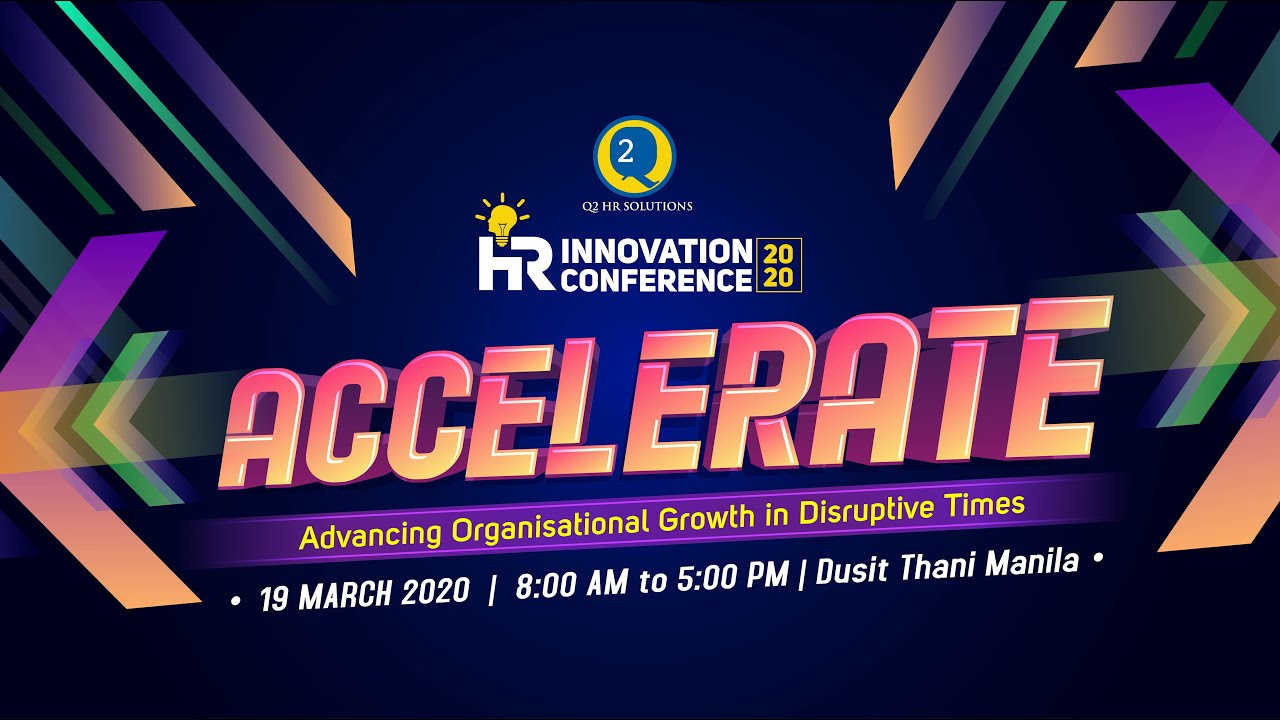 HR Innovation Conference 2020: Accelerate: Advancing Organisational Growth In Disruptive Times
