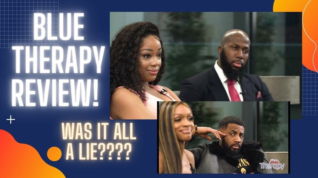 BLUE THERAPY REVIEW: Yes I'm LATE and TRIGGERED!!
