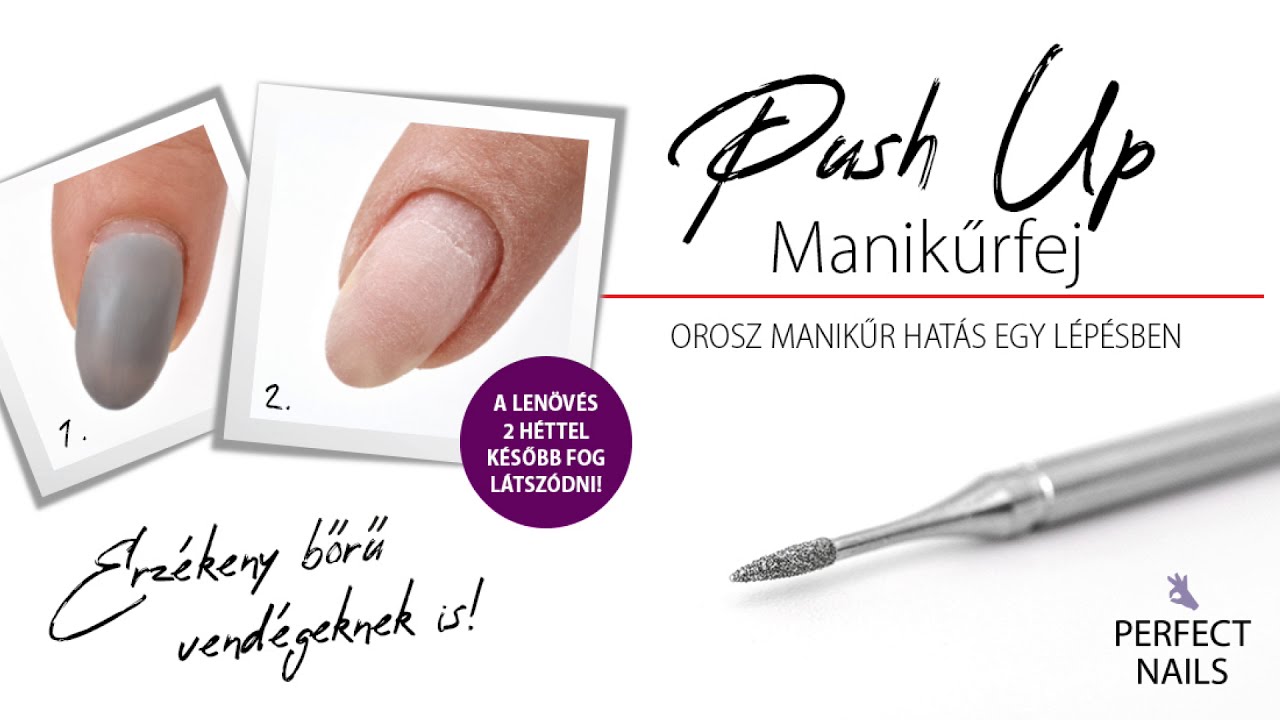 Push Up Manikűr - Orosz manikűr 1 fejjel| Perfect Nails