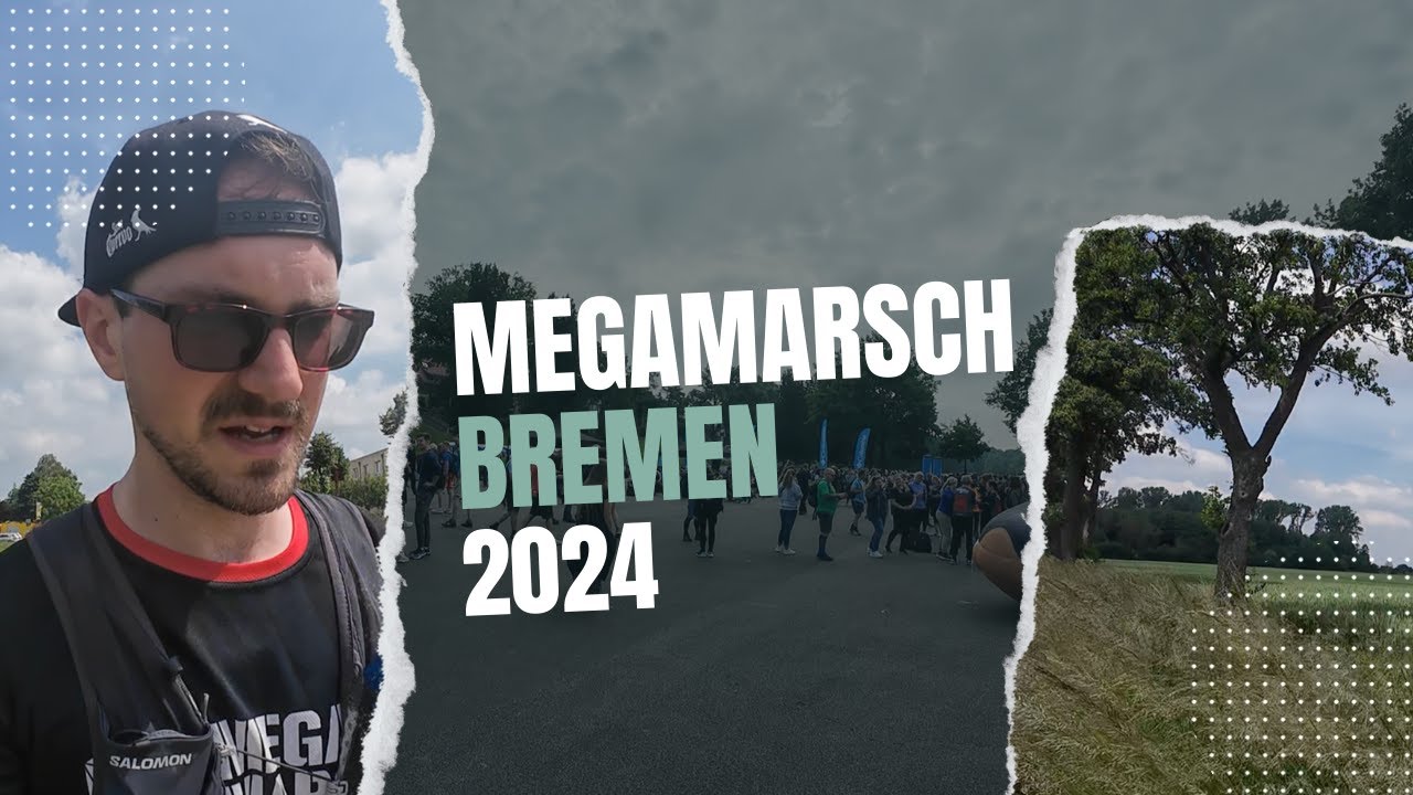 Megamarsch Bremen 2024 - Hochmut vor dem Fall? 🤨