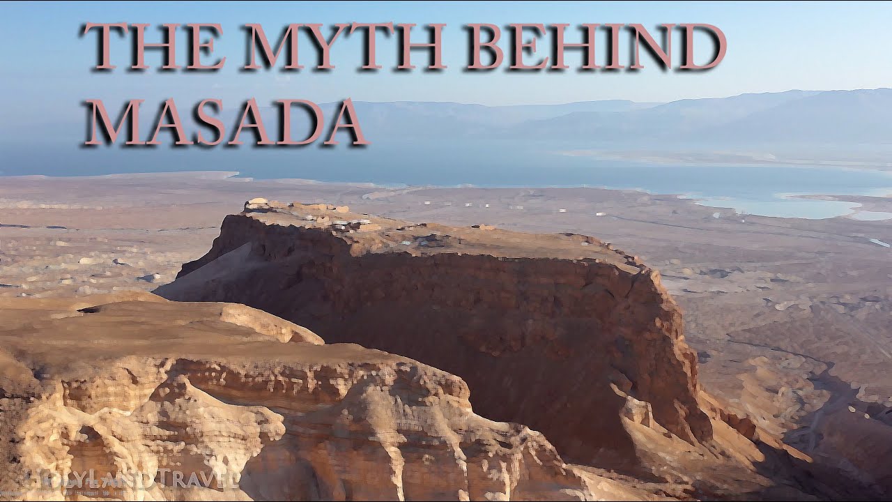 The Myth Behind Masada-  part 1: the Southern Secrets
